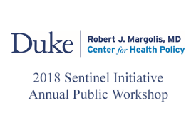 2018 Sentinel Initiative Annual Public Workshop
